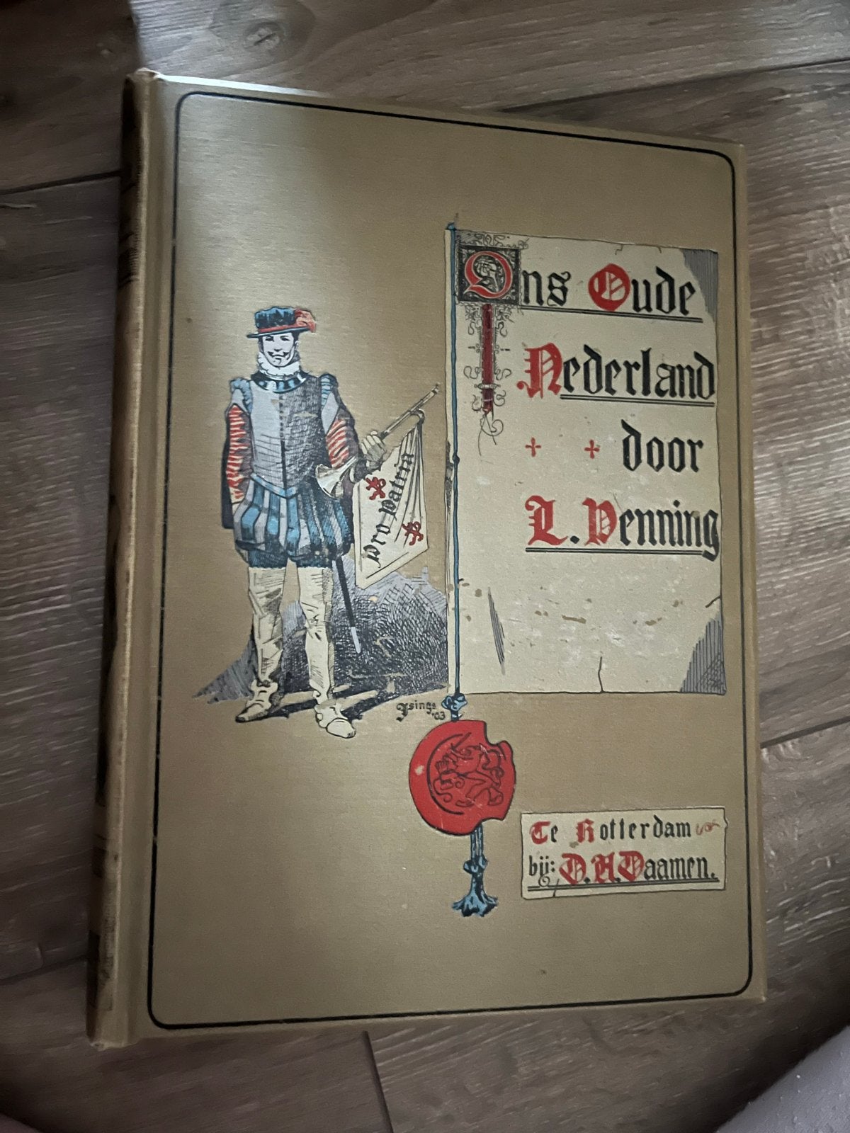 Ons Oude Nederland - L. Penning (1900), Ophalen of Verzenden, 20e eeuw of later, Gelezen