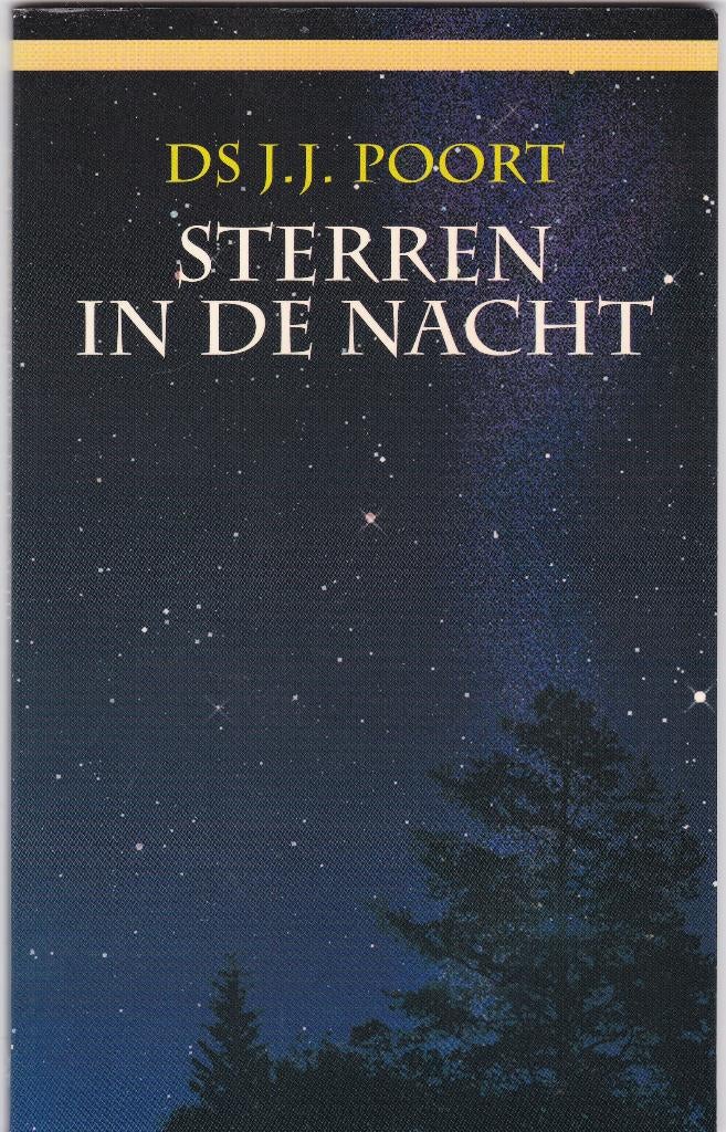 Poort, Ds.J.J. – Sterren in de nacht, Boeken, Ophalen of Verzenden, Zo goed als nieuw, Poort, Ds.J.J., Christendom | Protestants