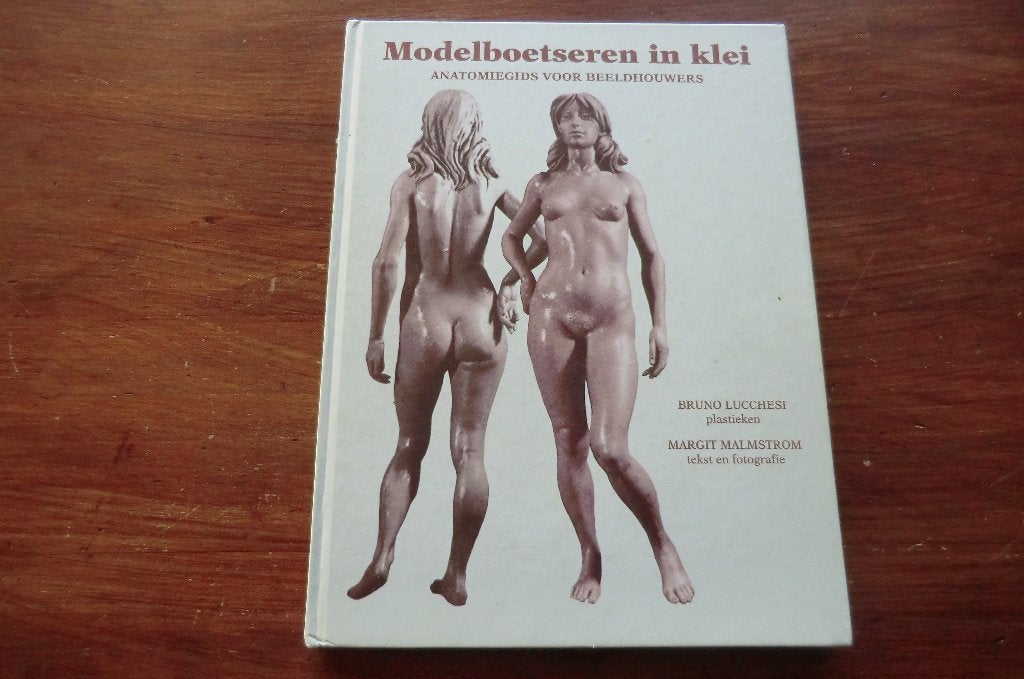 boek- Modelboetseren in klei - Bruno Lucchesi / anatomiegids, Boeken, Ophalen of Verzenden, Gelezen, Kleien en Boetseren