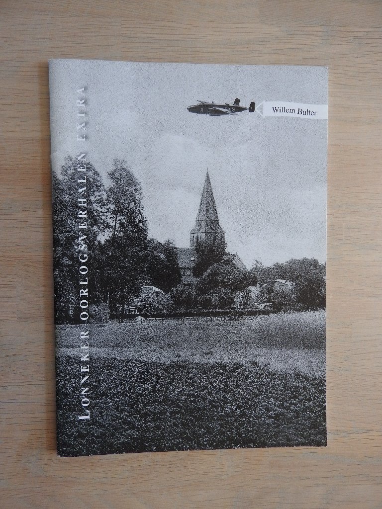 Lonneker Oorlogsverhalen Extra, Boeken, Ophalen of Verzenden, Tweede Wereldoorlog, Zo goed als nieuw, Overige onderwerpen