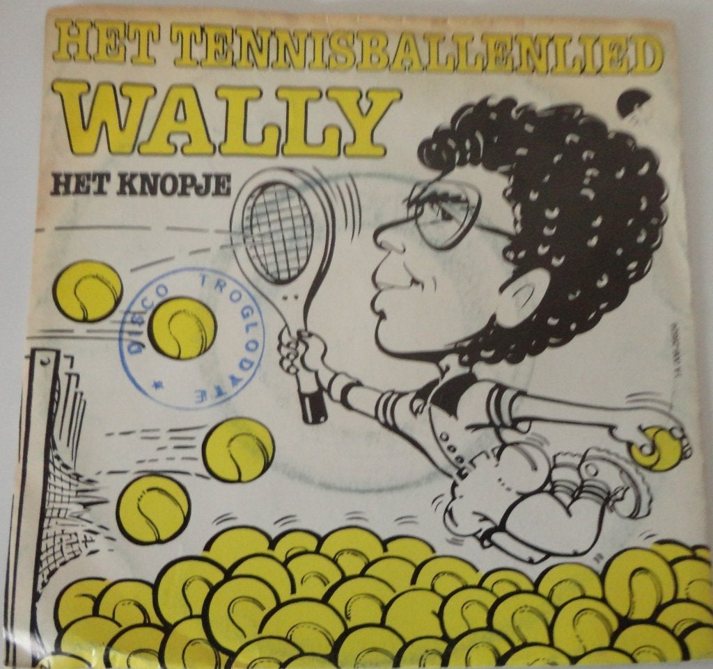 Wally > Het tennisballenlied, Ophalen of Verzenden, Gebruikt, Nederlandstalig