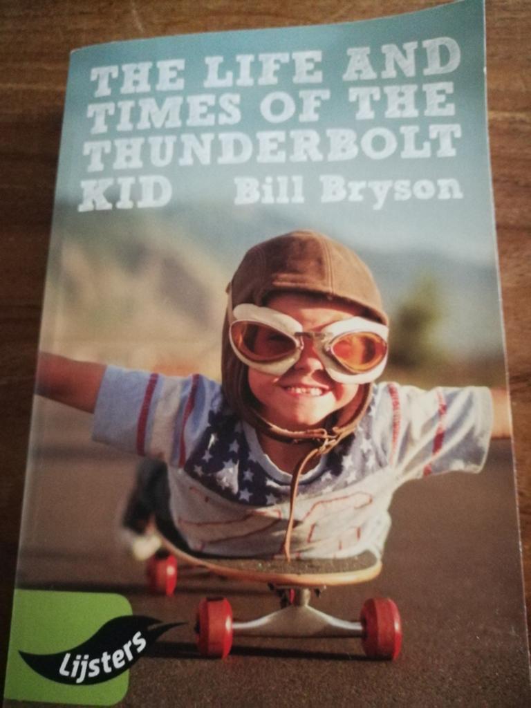 The life and times of the thunderbolt kid, Bill Bryson, Ophalen of Verzenden, Gelezen