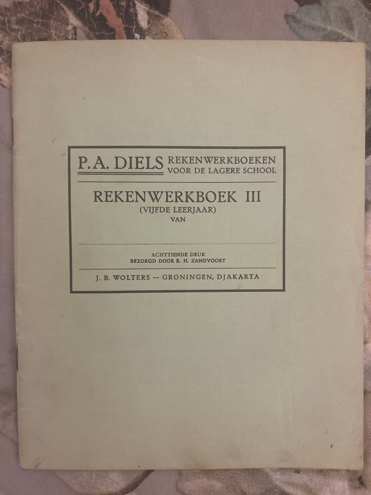 P.A. Diels Rekenwerkboek III (Vijfde Leerjaar), Ophalen, Gelezen, Overige niveaus, Wiskunde A