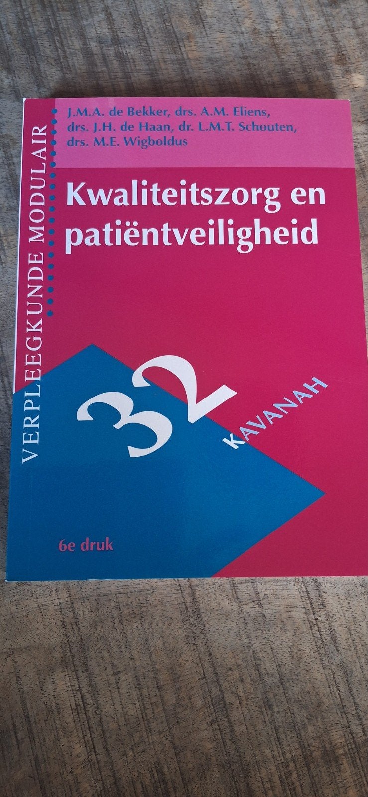 Kwaliteitszorg en patiëntveiligheid - HBO Verpleegkundige, Ophalen of Verzenden, Zo goed als nieuw, HBO