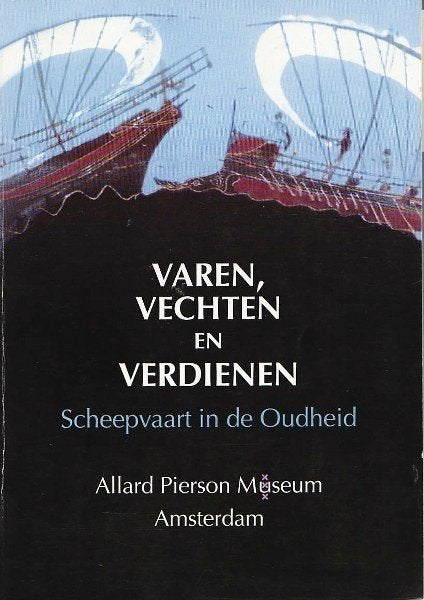 Varen, vechten en verdienen - Scheepvaart in de Oudheid, Ophalen of Verzenden, Zo goed als nieuw, Boek of Tijdschrift