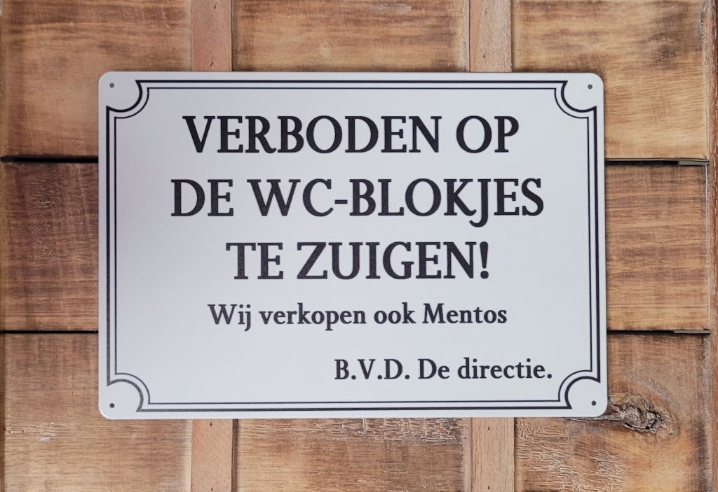Verboden WC blokjes te zuigen reclamebord van metaal deco, Info@deconoord.nl, Deco Noord, Nieuw, Ophalen of Verzenden