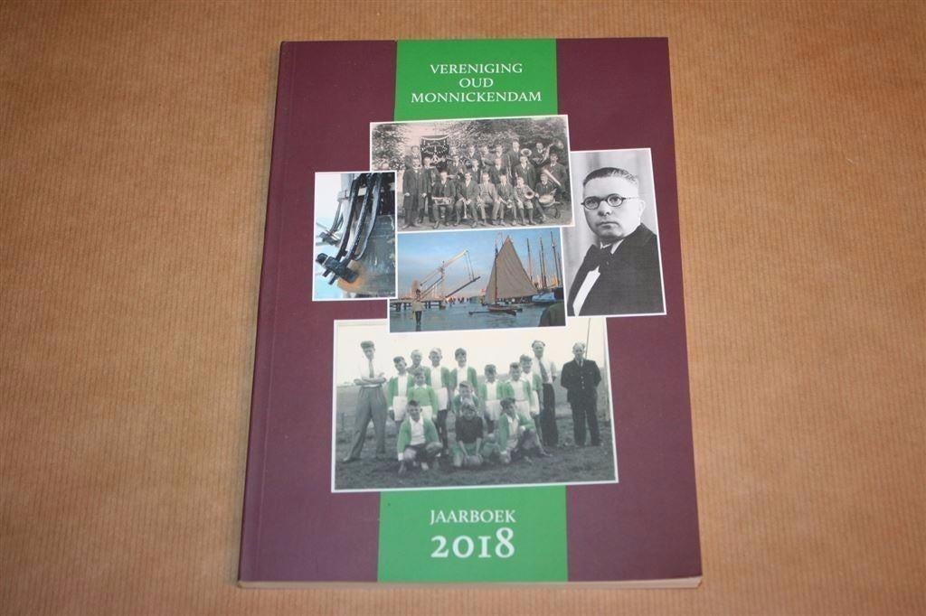 Vereniging Oud Monnickendam - Jaarboek 2018, Boeken, Geschiedenis | Stad en Regio, Ophalen of Verzenden, Zo goed als nieuw