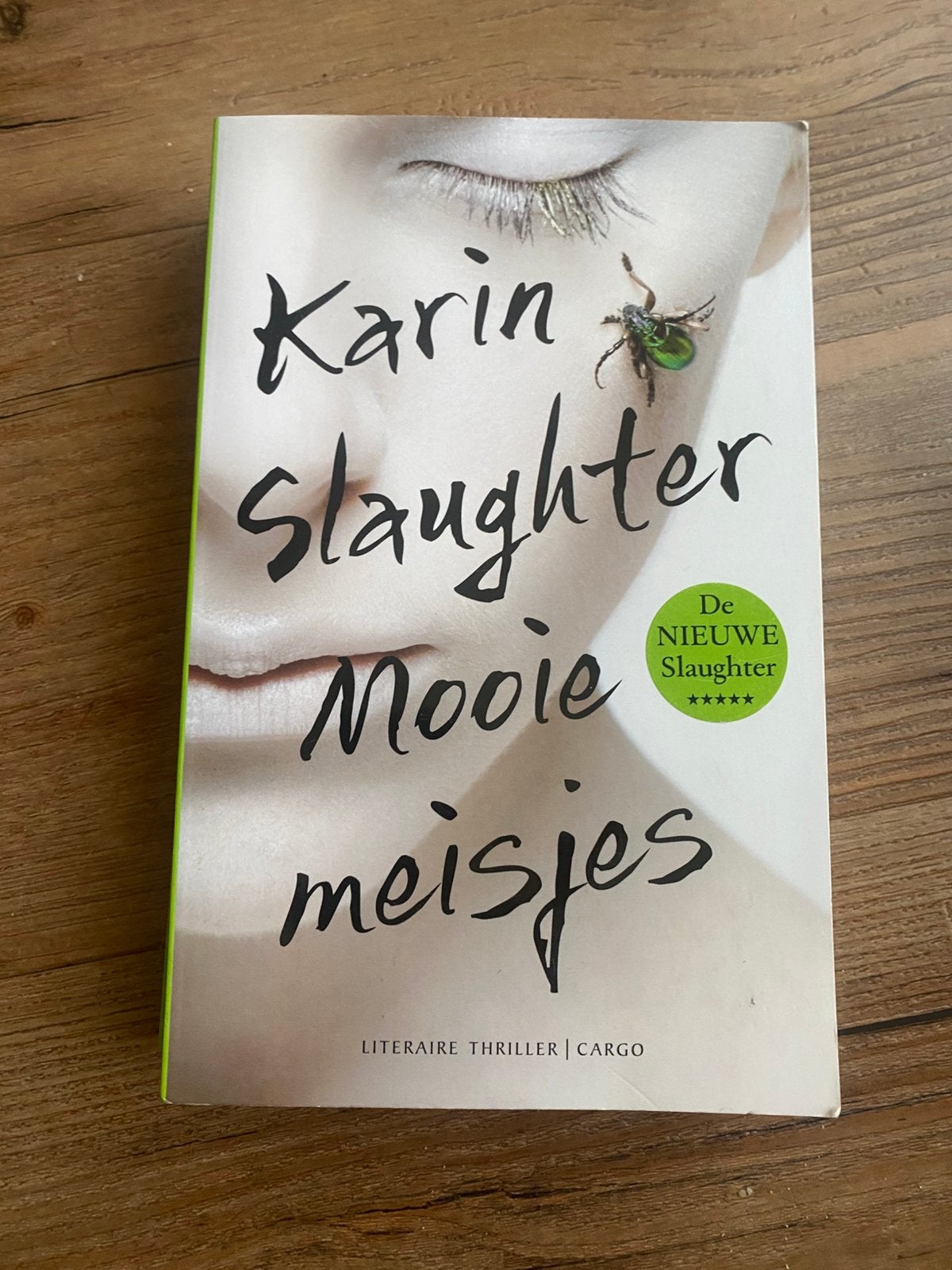 Karin Slaughter - Mooie meisjes, Ophalen of Verzenden, Zo goed als nieuw, Karin Slaughter