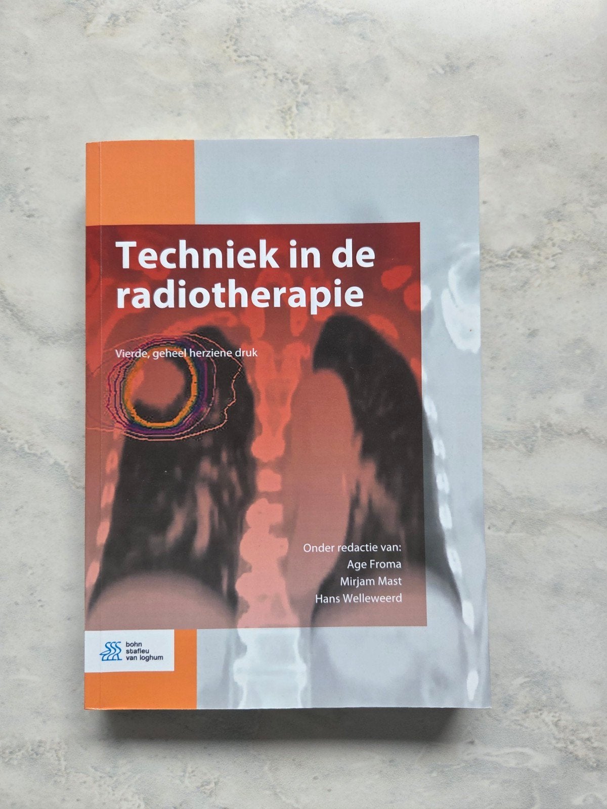 Techniek in de radiotherapie - 4e herziene druk, Ophalen of Verzenden, Nieuw, Overige onderwerpen, Age Froma, Mirjam Mast, Hans Welleweerd