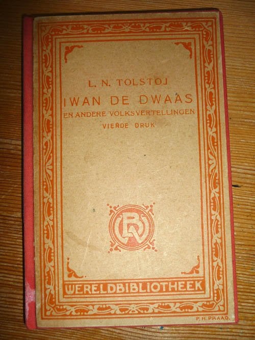 Boek L.N. TOLSTOJ - Iwan de Dwaas, Boeken, Ophalen of Verzenden, Gelezen