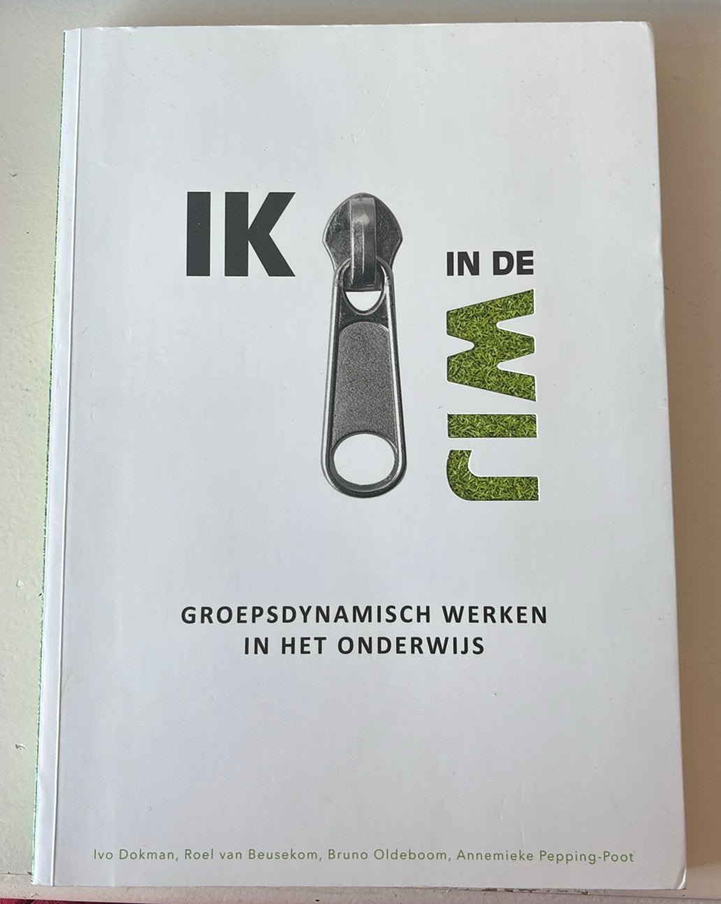 Ivo Dokman - IK in de WIJ groepsdynamisch werken onderwijs, Sociale wetenschap, Ophalen of Verzenden, Zo goed als nieuw, Ivo Dokman; Bruno Oldeboom; Roel van Beusekom; Annemieke Pepp...