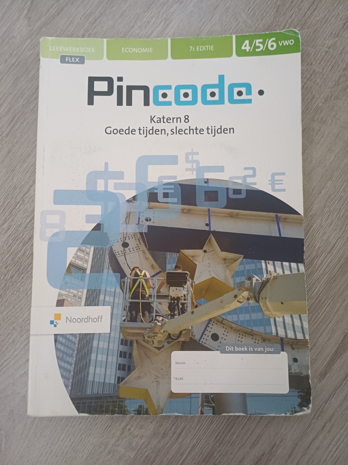 Pincode Economie Katern 8 VWO 4/5/6 - GTST, Gelezen, VWO, Noordhoff, Economie