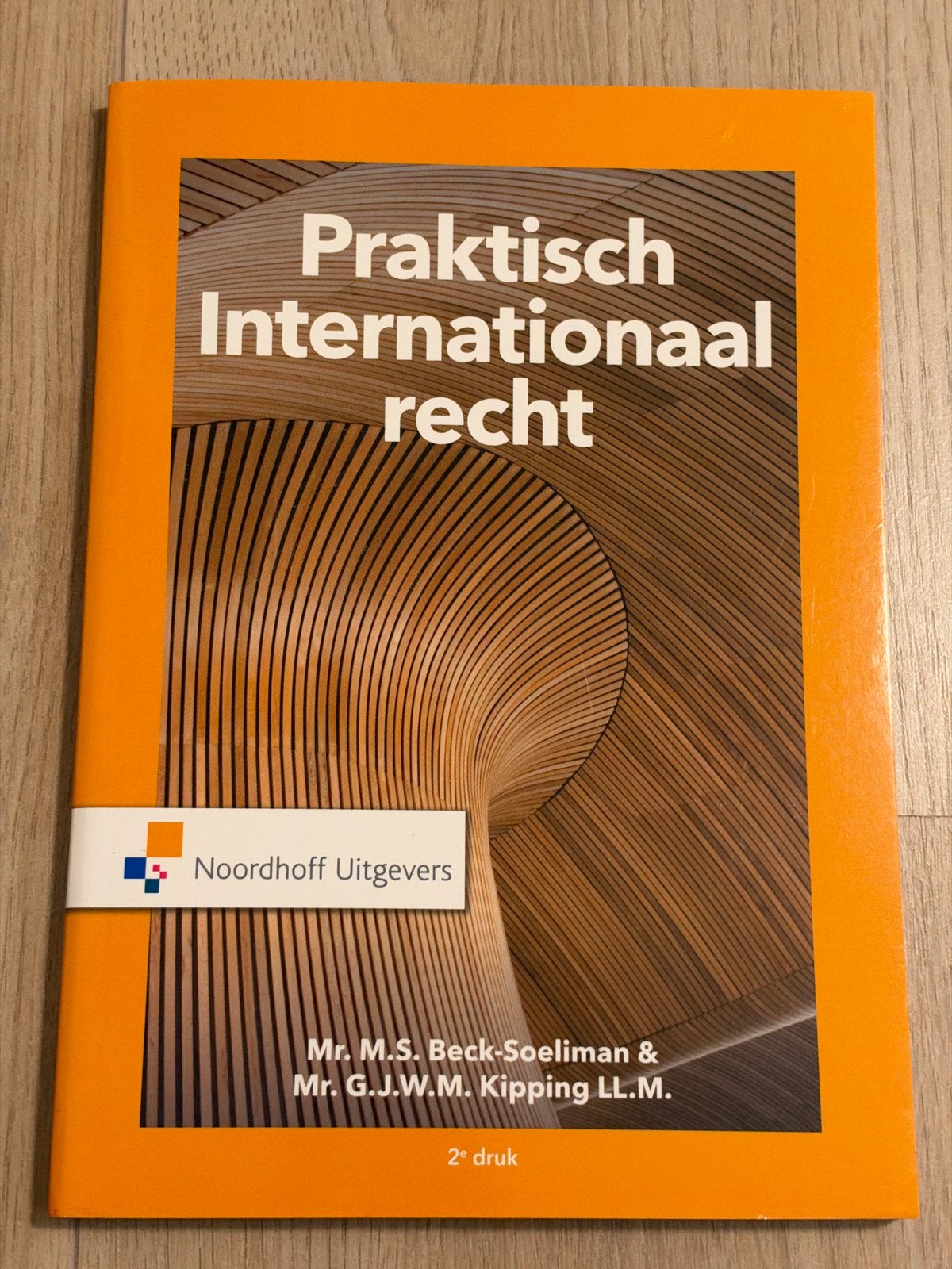 Praktisch Internationaal recht - 2e druk - Noordhoff, Boeken, Ophalen of Verzenden, Gamma, Zo goed als nieuw, HBO
