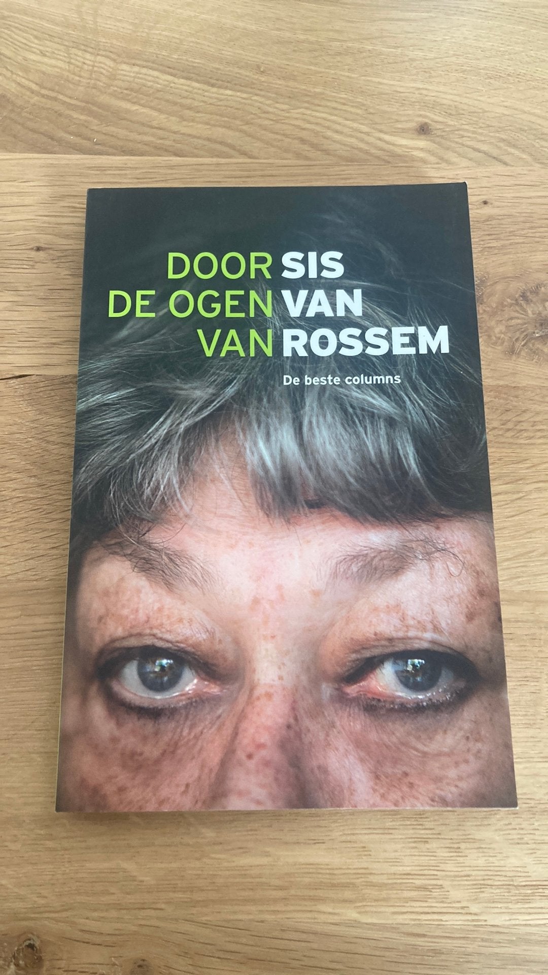 Sis van Rossem - Door de ogen van Sis van Rossem, Ophalen of Verzenden, Zo goed als nieuw, Sis van Rossem