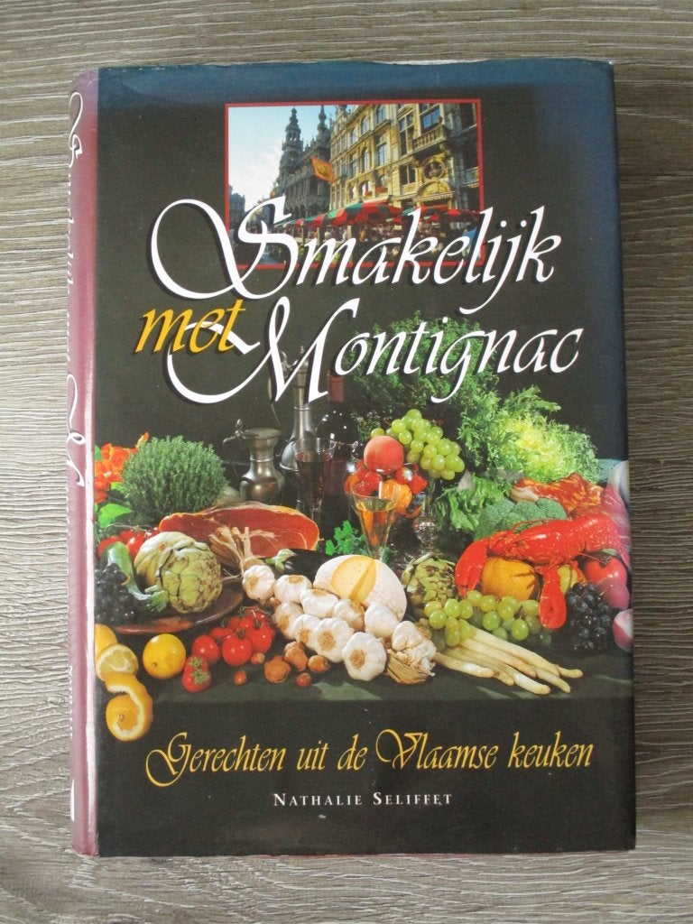 Smakelijk met Montignac; Gerechten uit de vlaamse keuken -, Boeken, Kookboeken, Ophalen of Verzenden, Gelezen