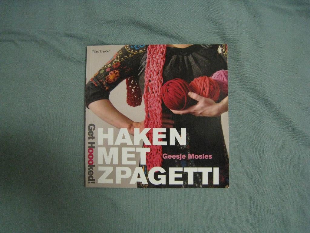 Haken met zpagetti ofwel met een XXL haaknaald, Gelezen, Overige onderwerpen, Geesje Mosies, Ophalen of Verzenden