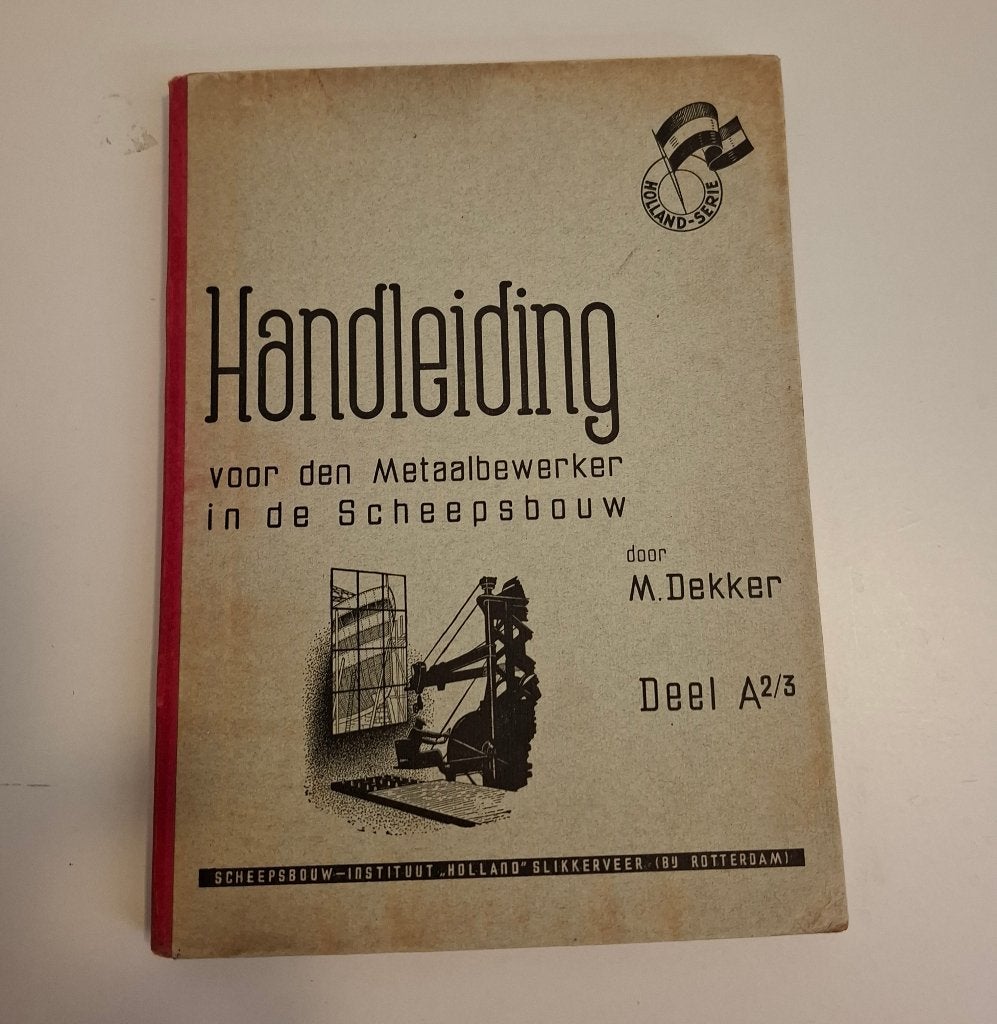 Handleiding metaalbewerker scheepsbouw dekker deel  a 1944, Ophalen of Verzenden, Gebruikt, Motorboot, Boek of Tijdschrift