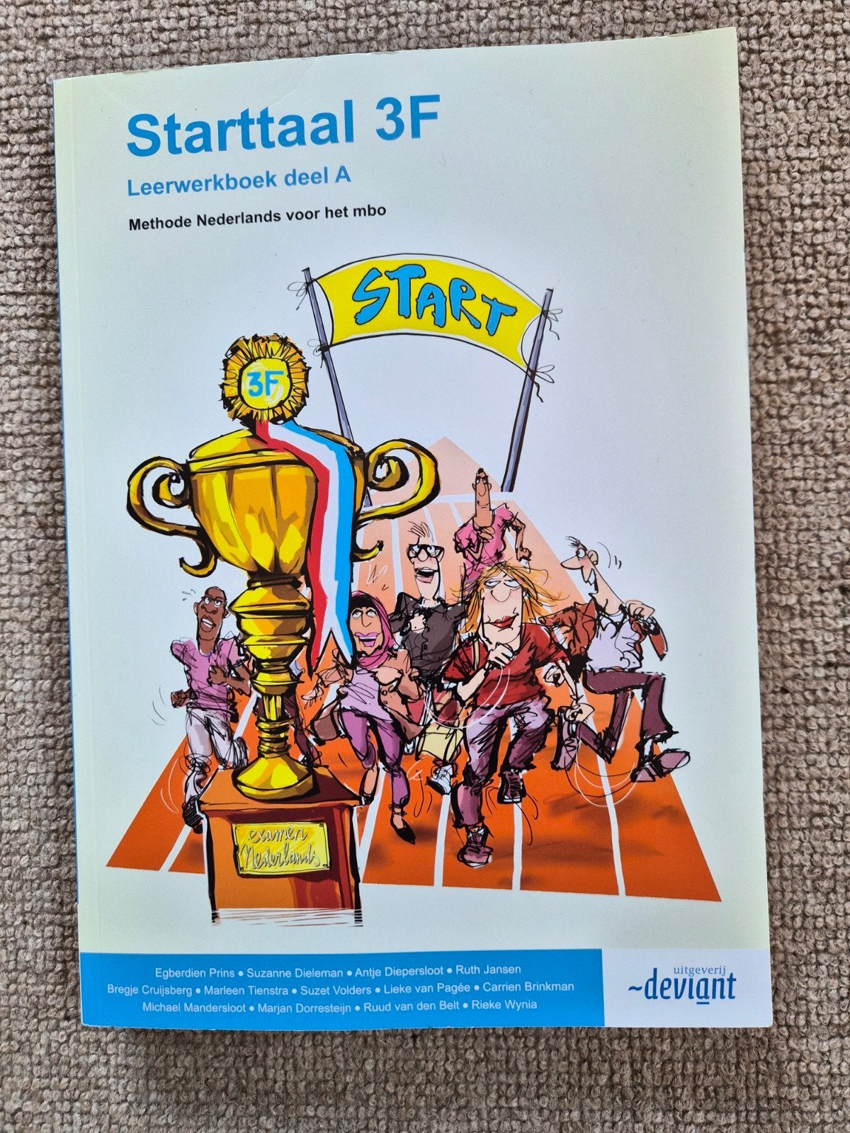 Nederlands Starttaal 3F deel A werkboek (mbo niv 2), Ophalen of Verzenden, Zo goed als nieuw, Rieke Wynia; Lieke van Pagée; Suzanne Dieleman; Bregje Cruijs...