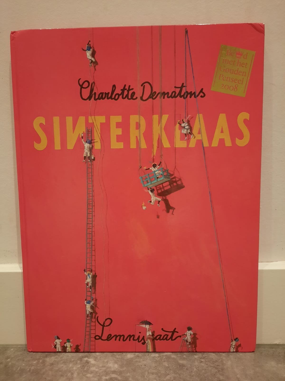 Sinterklaas - Charlotte Dematons - harde kaft - zgan

Het en, Diversen, Ophalen of Verzenden, Zo goed als nieuw