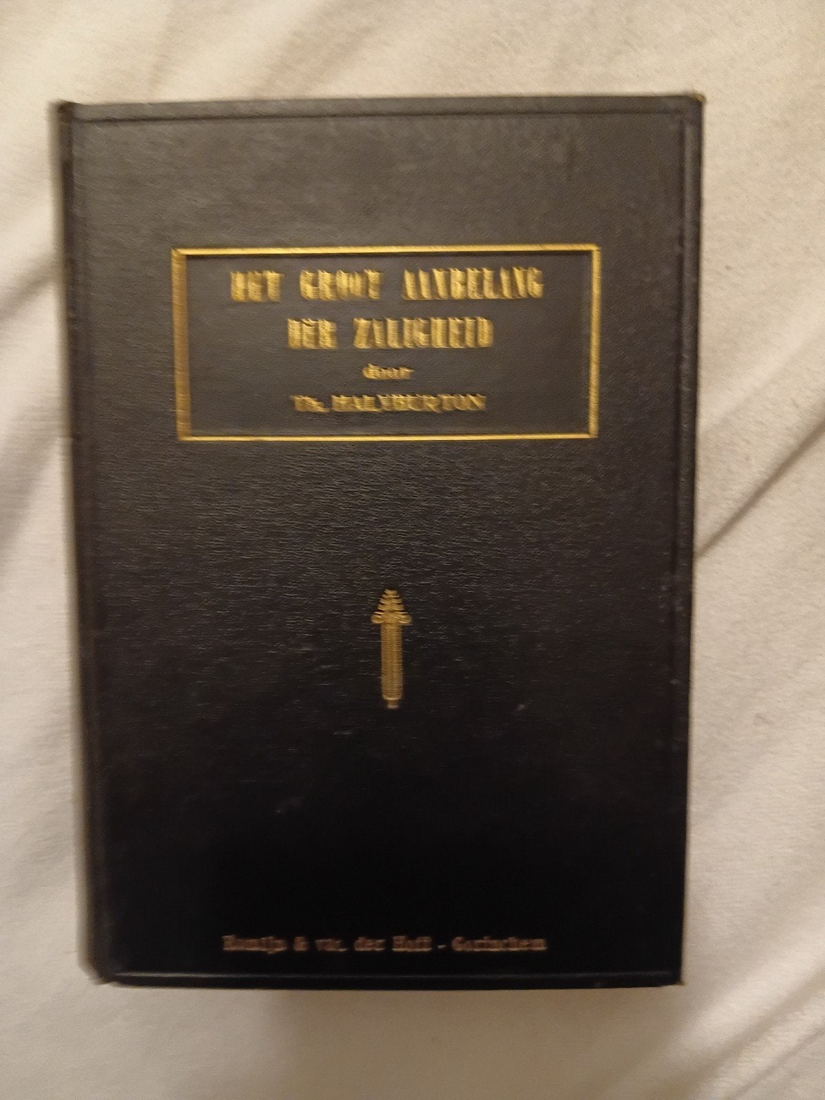 Het Groot Aanbelang der Zaligheid - Thomas Halyburton 1930, Antiek en Kunst, Ophalen of Verzenden, Thomas Halyburton