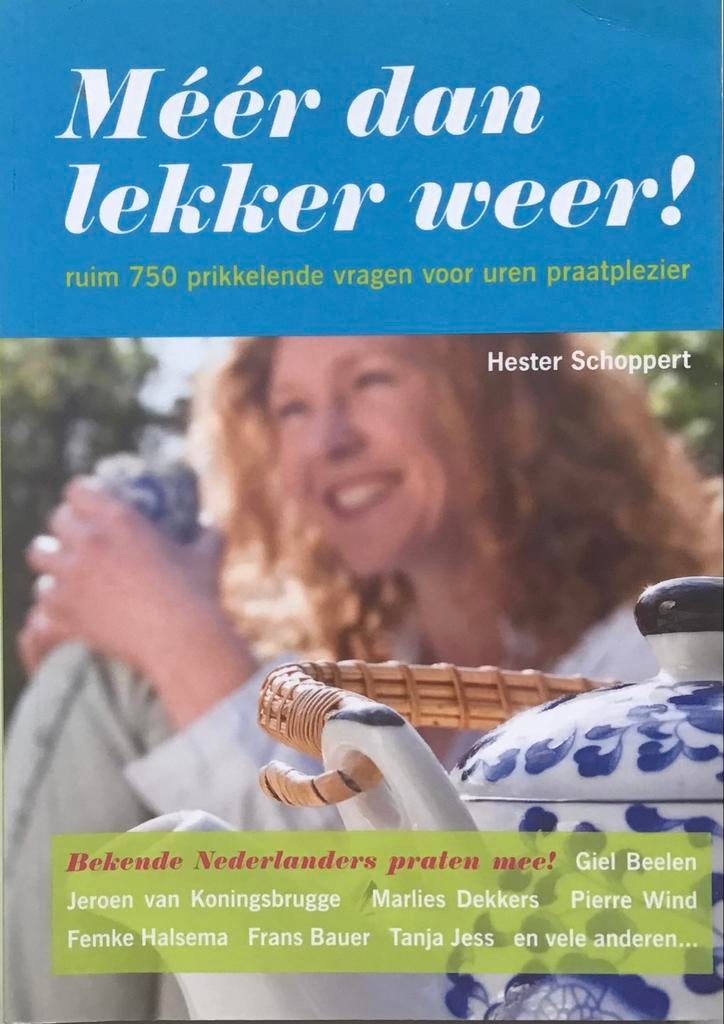 Méér dan lekker weer! - Hester Schoppert, Ophalen of Verzenden, Zo goed als nieuw, Anekdotes en Observaties