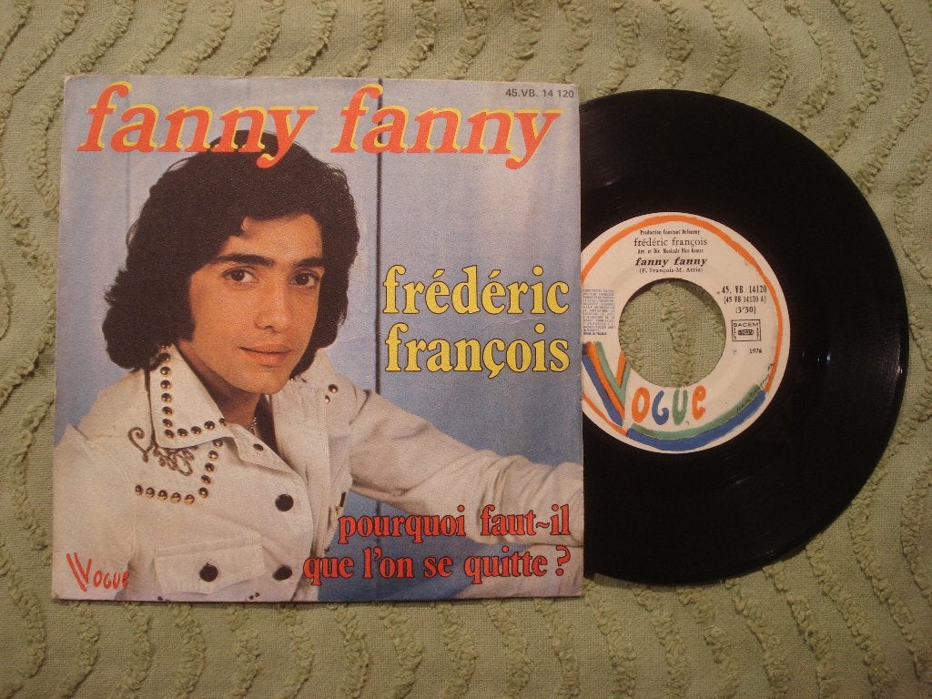 Frédéric François 7" Vinyl Single: ‘Fanny Fanny’ (Frankrijk), Cd's en Dvd's, Vinyl Singles, Ophalen of Verzenden, Gebruikt, 7 inch