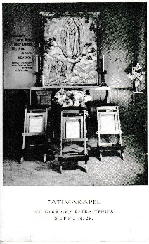 SEPPE - 1951 - FATIMAKAPEL / St. GERARADUS RETRAITEHUIS, Ophalen of Verzenden, 1940 tot 1960, Gelopen, Noord-Brabant