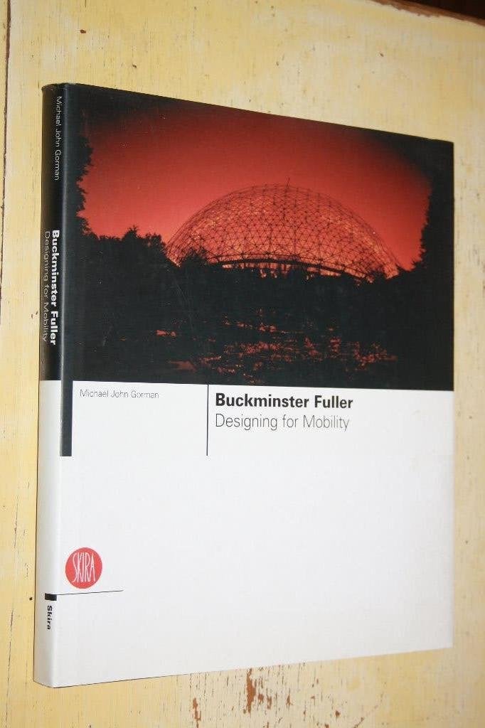 Buckminster Fuller Designing for Mobility Gorman architect, Ophalen of Verzenden, Zo goed als nieuw, Techniek