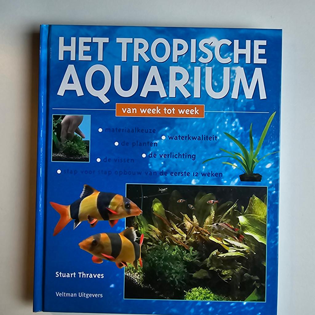 S. Thraves - Het tropische aquarium van week tot week, Ophalen of Verzenden, Zo goed als nieuw, Vissen, S. Thraves
