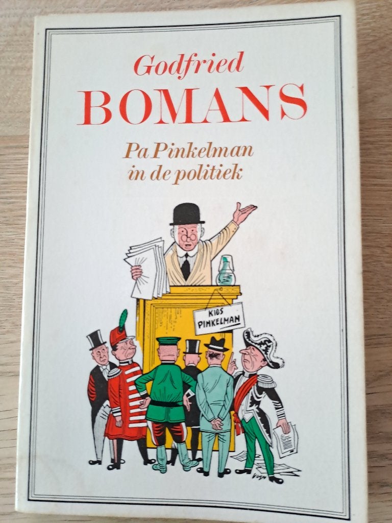 PA PINKELMAN IN DE POLITIEK. GODFRIED BOMANS., Gelezen, Ophalen of Verzenden, Nederland, Godfried Bomans