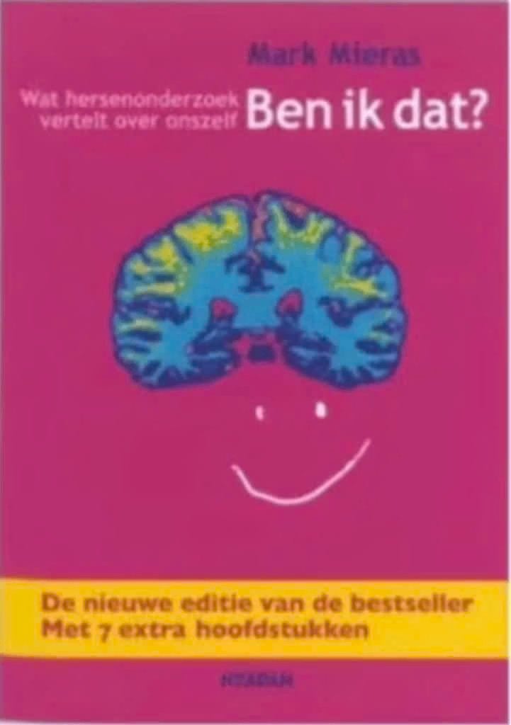 Ben ik dat? Wat hersenonderzoek vertelt over onszelf (Mieras, Ophalen of Verzenden, Zo goed als nieuw, Natuurwetenschap