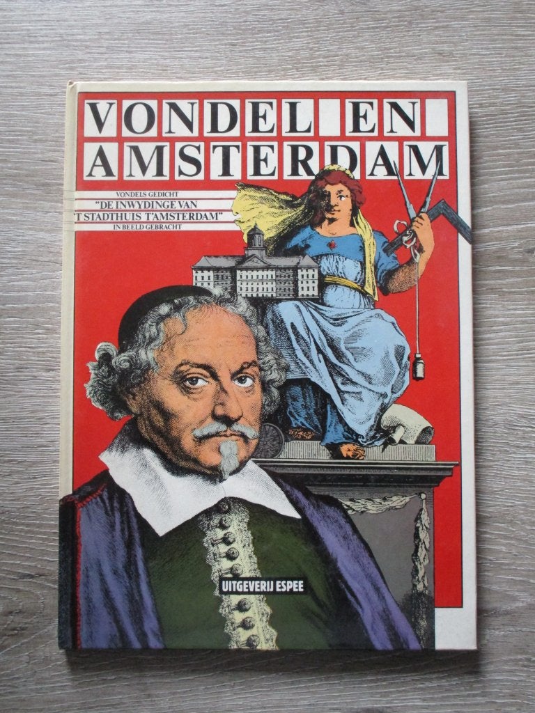 Vondel en Amsterdam; Vondels gedicht de inwydinge van 'T S, Ophalen of Verzenden, Gelezen