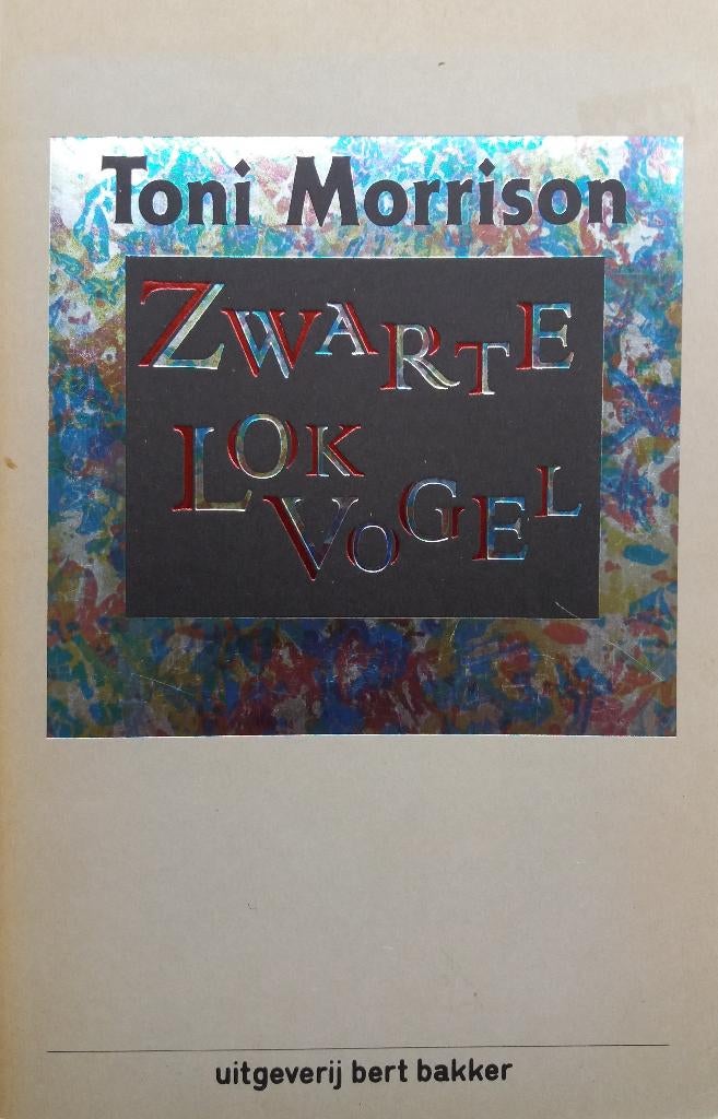 Toni Morrison - Zwarte lokvogel, Ophalen of Verzenden, Gelezen, Amerika