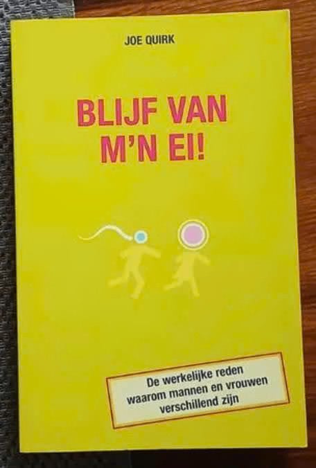 Blijf van m'n ei! (Joe Quirk), Ophalen of Verzenden, Zo goed als nieuw, Sociale psychologie