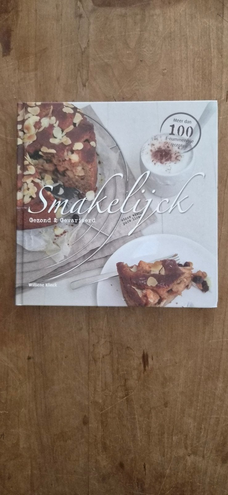 Smakelijk: Gezond & Gevarieerd kookboek (Williene Klinck), Williene Klinck, Ophalen of Verzenden, Zo goed als nieuw, Hoofdgerechten