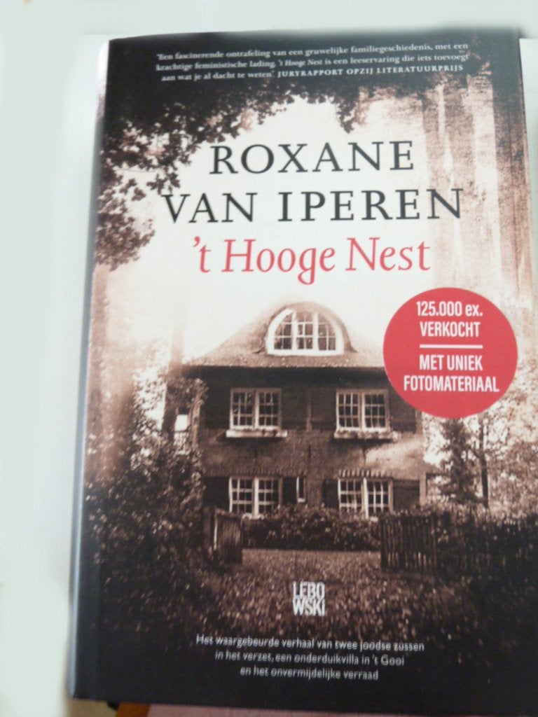 't Hoge Nest Roxane van Iperen, Ophalen, 19e eeuw, Nieuw, Roxane van Iperen
