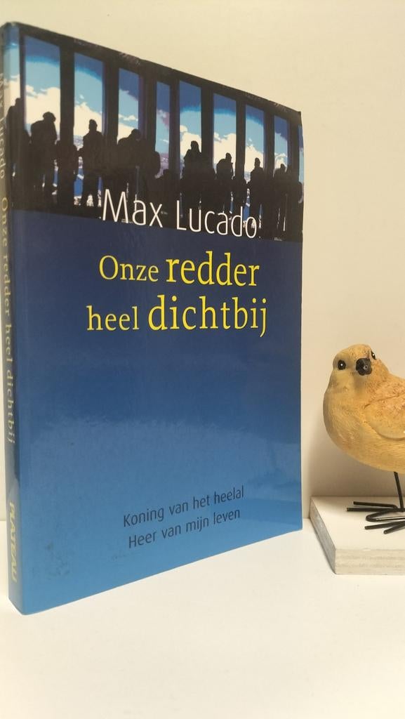 Lucado, Max; Onze redder heel dichtbij, Boeken, Ophalen of Verzenden, Gelezen, Christendom | Protestants