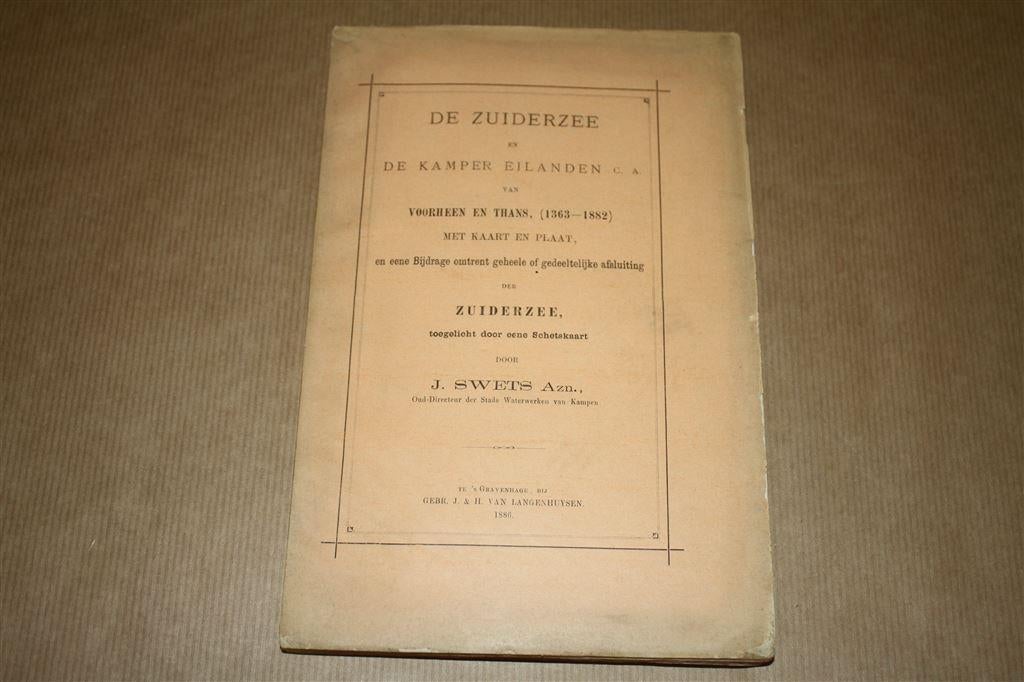 De Zuiderzee en de Kamper Eilanden - Antieke uitgave 1886 !!, Ophalen of Verzenden, Gelezen