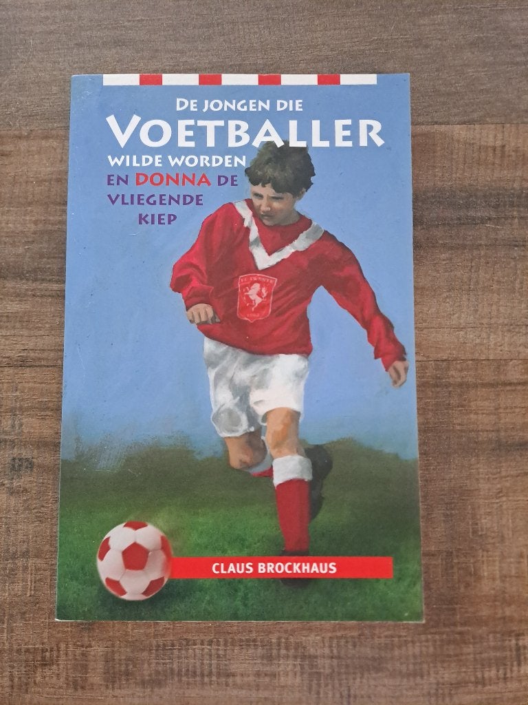 de jongen die voetballer wilde worden, jeugdboek, Boeken, Fictie algemeen, Claus Brockhaus, Ophalen of Verzenden, Zo goed als nieuw