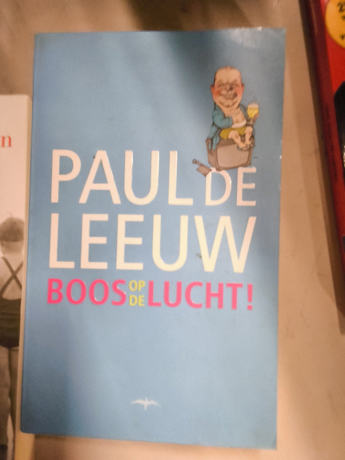 Boos op de Lucht! - Paul de Leeuw (Boek) e.a., Ophalen of Verzenden, Zo goed als nieuw, Paul de Leeuw
