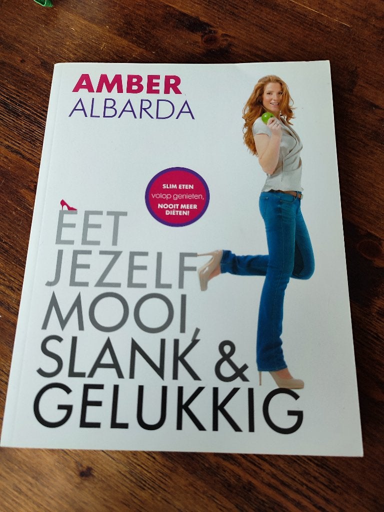 "Eet jezelf mooi, slank en gelukkig"  Amber Albarda te koop!, Ophalen of Verzenden, Zo goed als nieuw, Amber Albarda