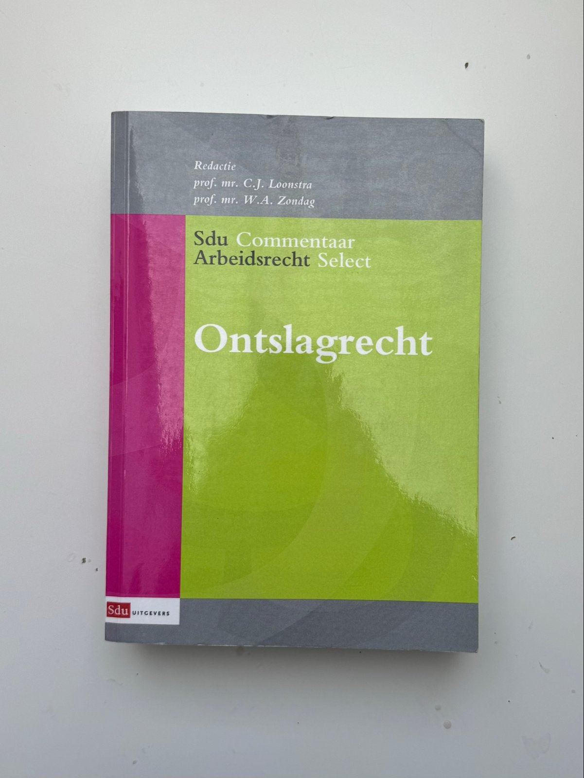 Sdu Commentaar Arbeidsrecht Select: Ontslagrecht, Ophalen of Verzenden, Gamma, Nieuw, WO
