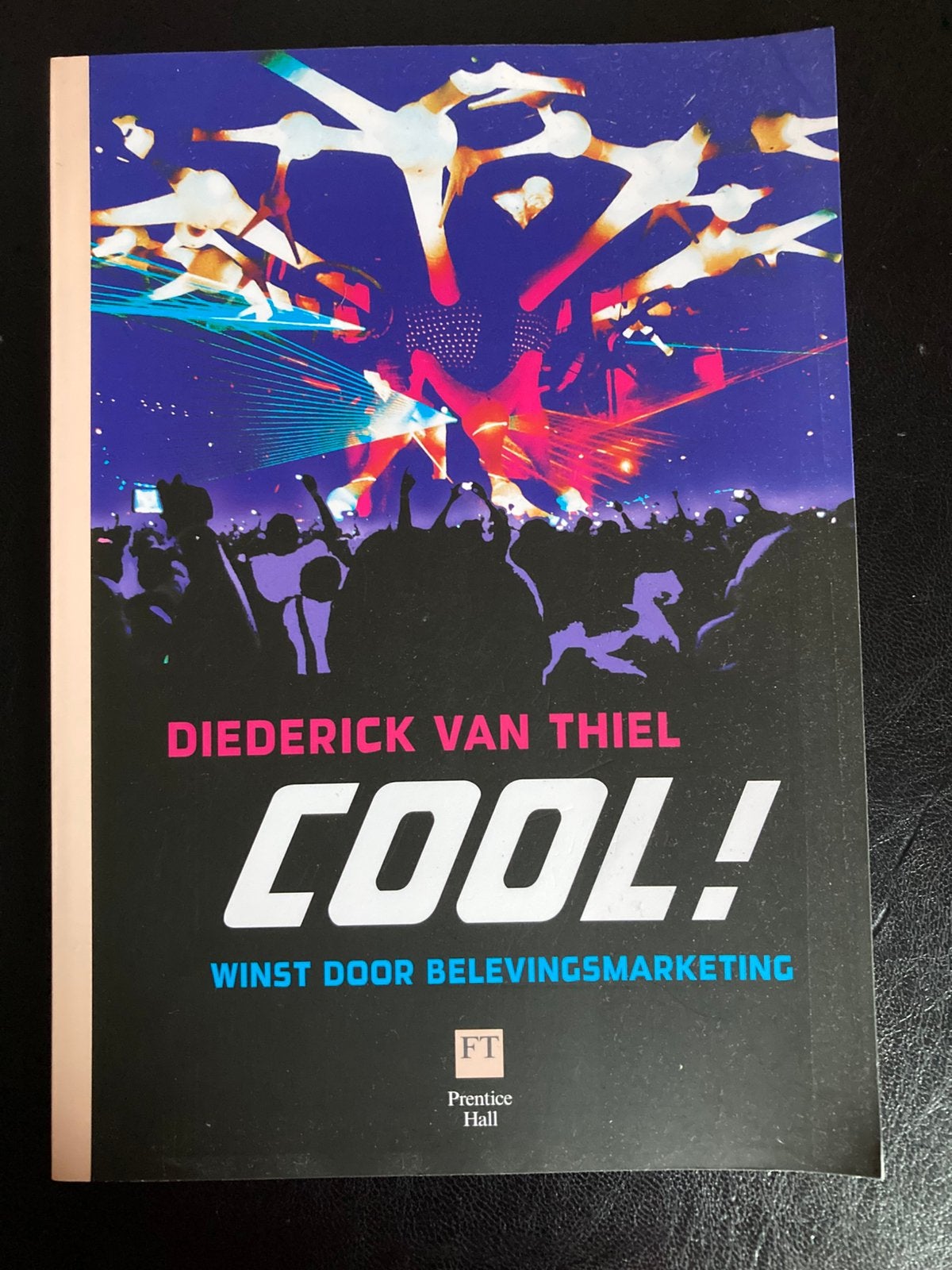 Cool! Winst door Belevenismarketing - Diederick van Thiel, Ophalen of Verzenden, D. van Thiel, Management, Zo goed als nieuw