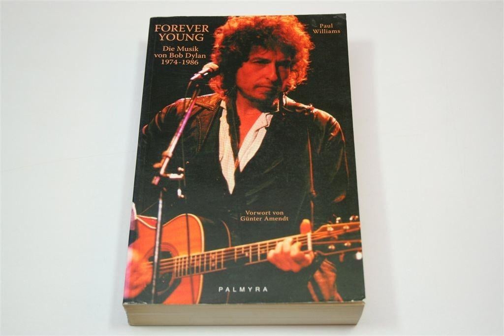 Forever Young — Bob Dylan Muziek 1974-1986, Duitstalig, Ophalen of Verzenden, Gelezen, Artiest