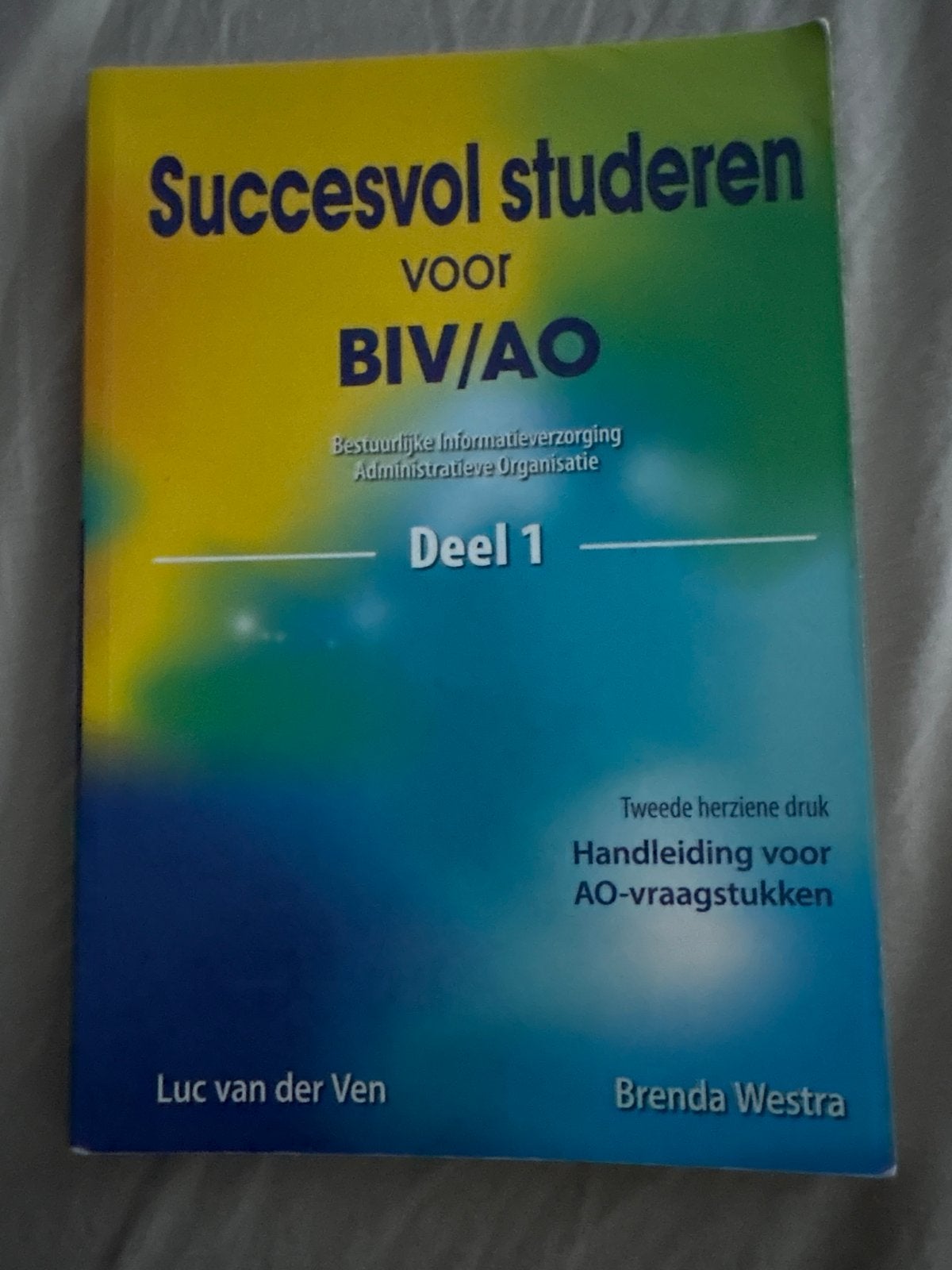 Succesvol studeren voor BIV/AO Deel 1 - Tweede druk, Ophalen of Verzenden, Gamma, Gelezen, HBO