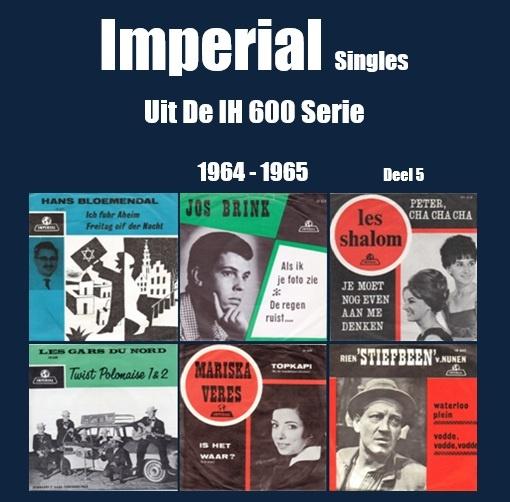 Imperial Singles - Uit De IH Serie Deel 5 1964 - 1965, Ophalen of Verzenden, Zo goed als nieuw, Levenslied of Smartlap