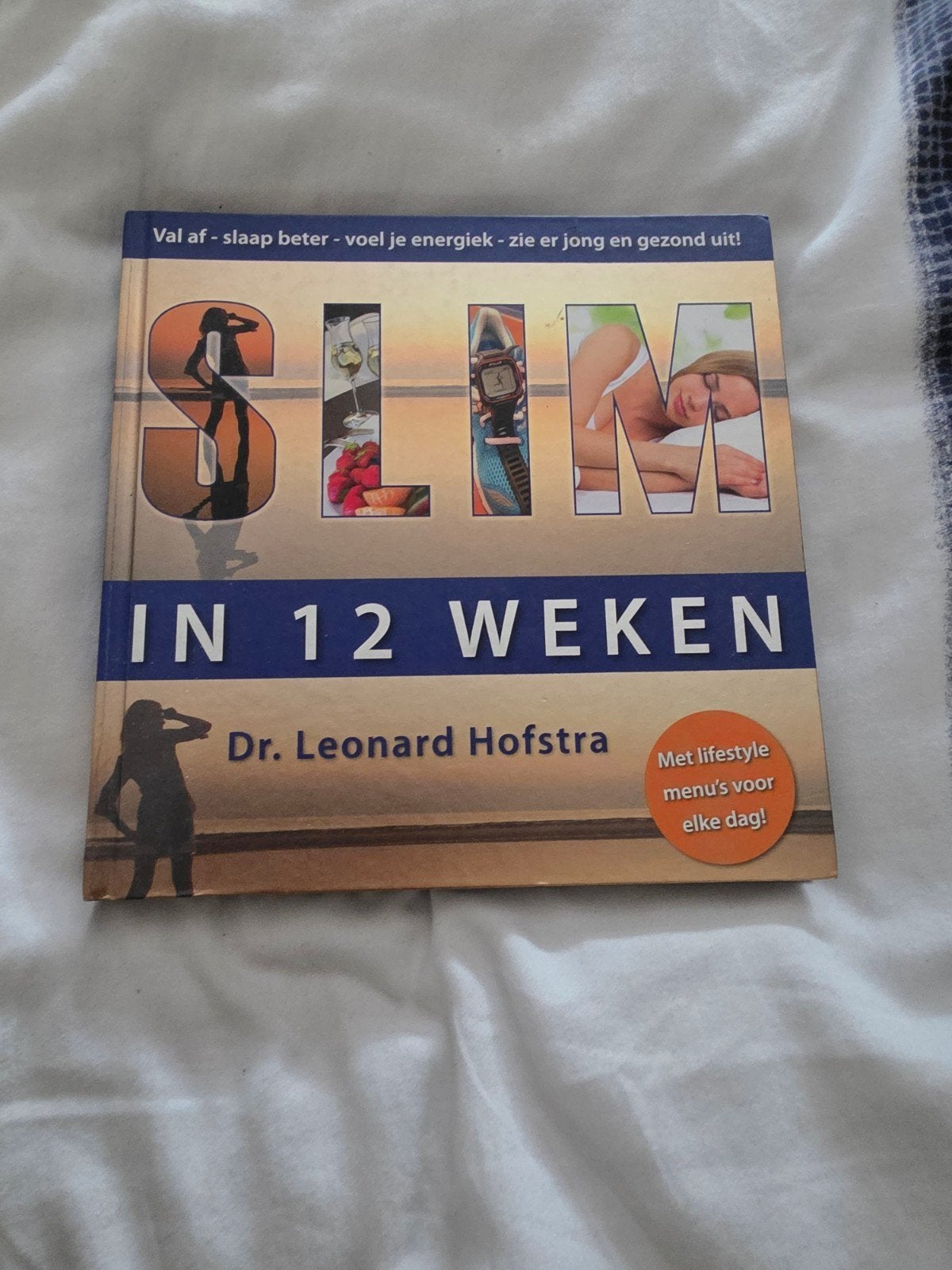 SLIM in 12 weken - Dr. Leonard Hofstra, Ophalen of Verzenden