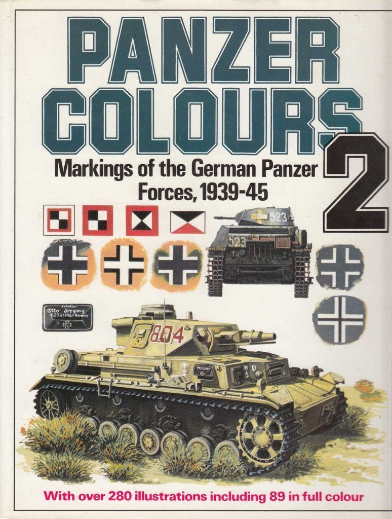 Panzer Colours 2 Markings of the German Panzer Forces, 1939-, Tweede Wereldoorlog, Ophalen of Verzenden, Zo goed als nieuw, Landmacht