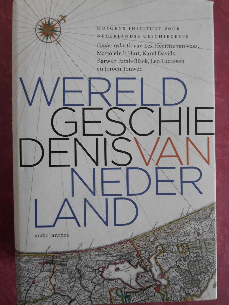 Wereldgeschiedenis van Nederland Huygens Instituut voor, Boeken, Ophalen of Verzenden, Zo goed als nieuw, Europa