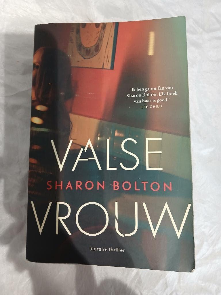 thriller Valse vrouw Sharon Bolton, Gelezen, Europa overig, Sharon Bolton, Ophalen of Verzenden